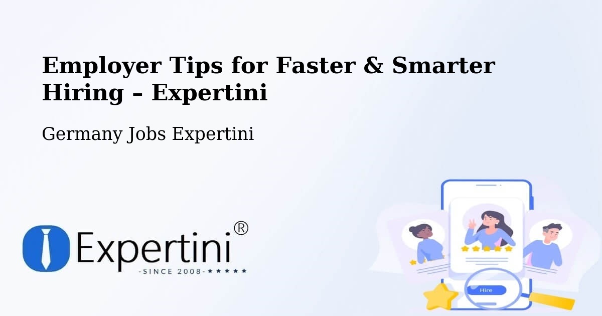 Employer Tips for Hiring & Recruitment – Weimar - Weimar, Germany Jobs Expertini