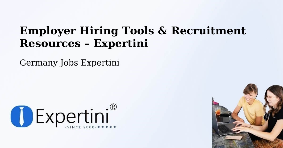 Employer Hiring Tools & Recruitment Resources – Weimar - Weimar, Germany Jobs Expertini