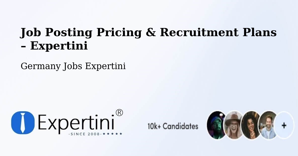 Job Posting Pricing & Recruitment Plans – Weimar - Weimar, Germany Jobs Expertini