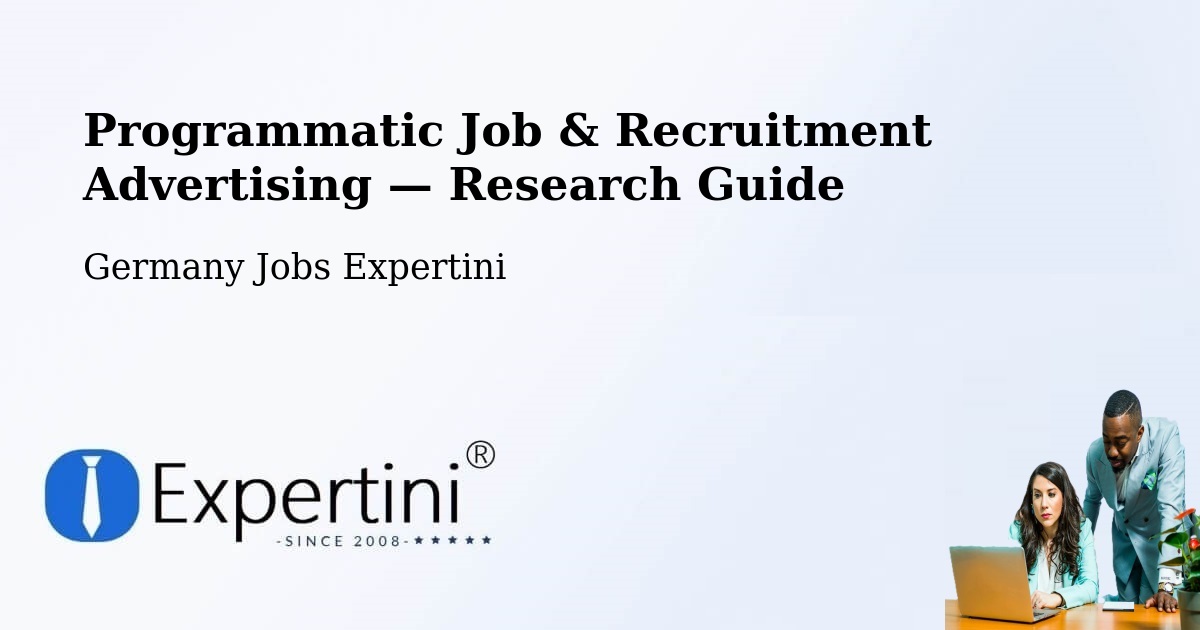 Programmatic Job & Recruitment Advertising — Research Guide – Weimar