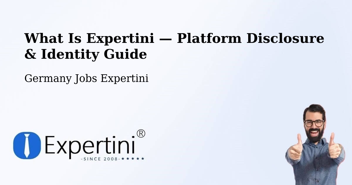 What Is Expertini — Platform Disclosure & Identity Guide – Weimar